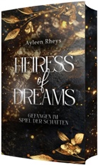 Ayleen Rheys, Ayleen Rheys - Heiress of Dreams