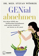 Stefan Wöhrer - GENial abnehmen