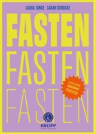 Laura Junge, Sarah Schocke - Fasten, Fasten, Fasten