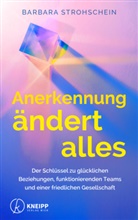 Barbara Strohschein - Anerkennung ändert alles