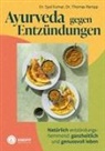 Syal Kumar, Thomas Rampp - Ayurveda gegen Entzündungen