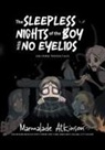 Marmalade Atkinson, G. P. Taylor - The Sleepless Nights Of The Boy With No Eyelids And Other Twisted Tales