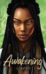 J. Ross, Kelly Scriven - Awakening