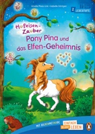 Amelie Plaas-Link, Isabelle Göntgen - Hufeisen-Zauber - Pony Pina und das Elfen-Geheimnis