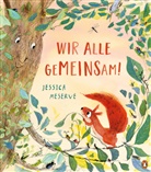 Jessica Meserve, Jessica Meserve - Wir alle geMEINSam!