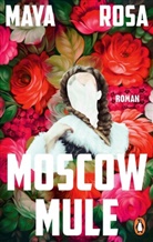 Maya Rosa - Moscow Mule