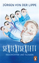 Jürgen von der Lippe - Sextextsextett