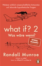 Randall Munroe - What if? 2 - Was wäre wenn?