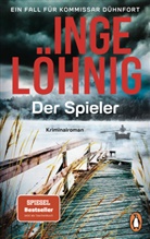 Inge Löhnig - Der Spieler (Dühnfort 10)