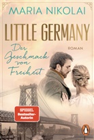 Maria Nikolai - Little Germany - Der Geschmack von Freiheit