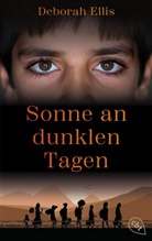 Deborah Ellis - Sonne an dunklen Tagen