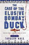 Hall Tarquin - The Case of the Elusive Bombay Duck