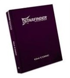 Dustin Knight, Jenny Jarzabski, Jessica Catalan, Mike Kimmel, Thurston Hillman - Starfinder GM Core Special Edition (S2)