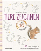 Jonathan Newey - Tiere zeichnen in 10 Minuten. 50 Tiere schnell und naturgetreu gezeichnet