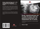 Areej A. Najm - Étude céphalométrique de la selle turcique chez les patients présentant une malposition de la canine