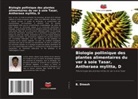 B. Dinesh - Biologie pollinique des plantes alimentaires du ver à soie Tasar, Antheraea mylitta, D