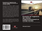 Olatunde Salami - Économie de l'ingénierie des chaînes d'approvisionnement en énergie durable