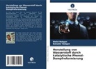 Bahador Nabgan, Walid Nabgan - Herstellung von Wasserstoff durch katalytische Phenol-Dampfreformierung
