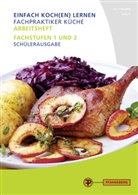 Angelika Kettmann, Martin Koch - Arbeitsheft Fachpraktiker Küche - Band 2