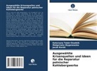 Ko, Jacek Korski, Katarzyna Tobór-Osadnik, Ma¿gorzata Wyganowska, Malgorzata Wyganowska - Ausgewählte Krisenquellen und Ideen für die Reparatur polnischer Kohlebergwerke