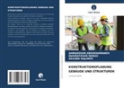 AHMADZhON ABDURAHMANOV, KAJuMOV, ASILBEK KAJuMOV, NUSIRATZhON NOROV - KONSTRUKTIONSPLANUNG GEBÄUDE UND STRUKTUREN