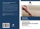 Filipe Gomes, Helena Loureiro, Ana Monteiro - Prävention des Wiederauftretens von venösen Geschwüren