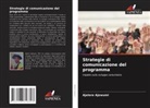 Ajelere Ajewumi - Strategie di comunicazione del programma
