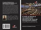 Cassiano de Andrade Ferreira - Il livello di felicità di una popolazione attraverso gli occhi del management pubblico