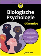 Julian Keil - Biologische Psychologie für Dummies