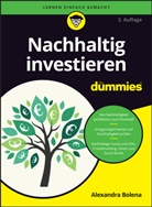 Alexandra Bolena - Nachhaltig investieren für Dummies
