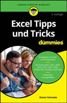 Rainer Schwabe, Rainer W. Schwabe - Excel Tipps und Tricks für Dummies