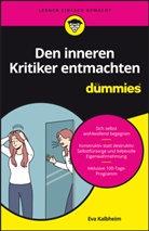 Eva Kalbheim - Den inneren Kritiker entmachten für Dummies