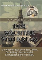 Frank Xavier Richter, Frank Xavier Caro Richter - Caspar Wenger