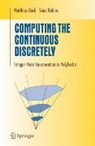 Matthias Beck, Sinai Robins - Computing the Continuous Discretely