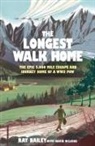 Ray Bailey, Bailey Ray, David Wilkins, Wilkins David - The Longest Walk Home
