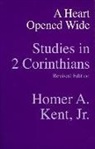 Homer a Kent Jr - A Heart Opened Wide