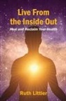 Ruth Littler - Live from the Inside Out