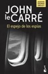 John Le Carré - El espejo de los espías