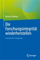 Barbara Redman - Die Forschungsintegrität wiederherstellen