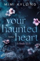 Mimi Kylling - Your Haunted Heart - Ich finde dich