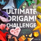 Kate Francis, Brian Soonho Yoon - Ultimate Origami Challenge Kit for Kids 8-12