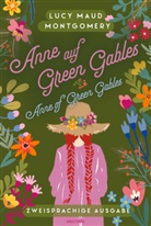 Lucy Maud Montgomery - Anne auf Green Gables / Anne of Green Gables