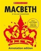 William Shakespeare - Macbeth: Annotation Edition