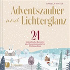 Daniela Winter - Adventszauber und Lichterglanz