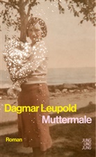 Dagmar Leupold - Muttermale