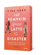 Kyra Groh - The Pumpkin Spice Latte Disaster