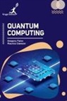 Maurice Dawson, Gregory Falco - Quantum Computing