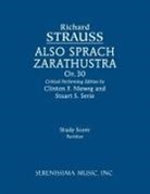Richard Strauss, Clinton F. Nieweg, Stuart S. Serio - Also sprach Zarathustra, Op.30