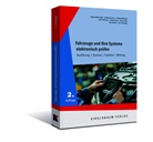 Jürgen Bönninger, Heribert Braun, Heiko Ehrich, Heiko u Ehrich, Florian Mai, Steffen Mißbach... - Fahrzeuge und ihre Systeme elektronisch prüfen