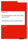 Savas Demirci - Der Musterschüler aus dem Osten. Polen und die NATO